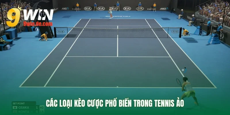 Những loại kèo cược tennis ảo phổ biến