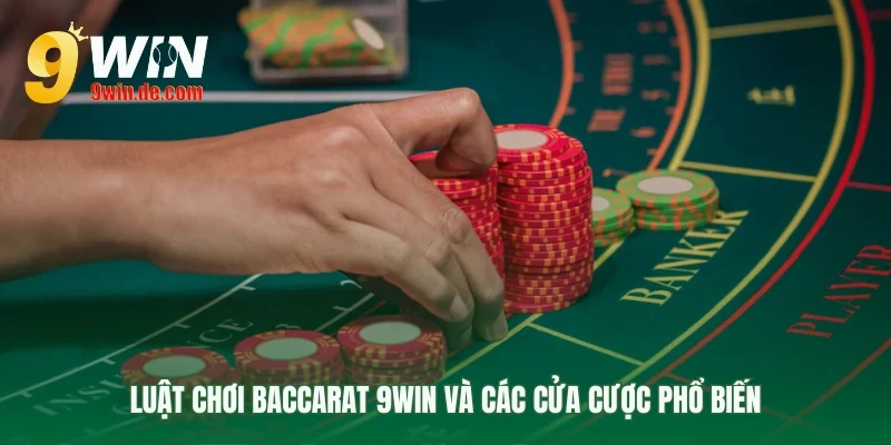 Nền tảng vững chắc cho mọi ván baccarat 9win
